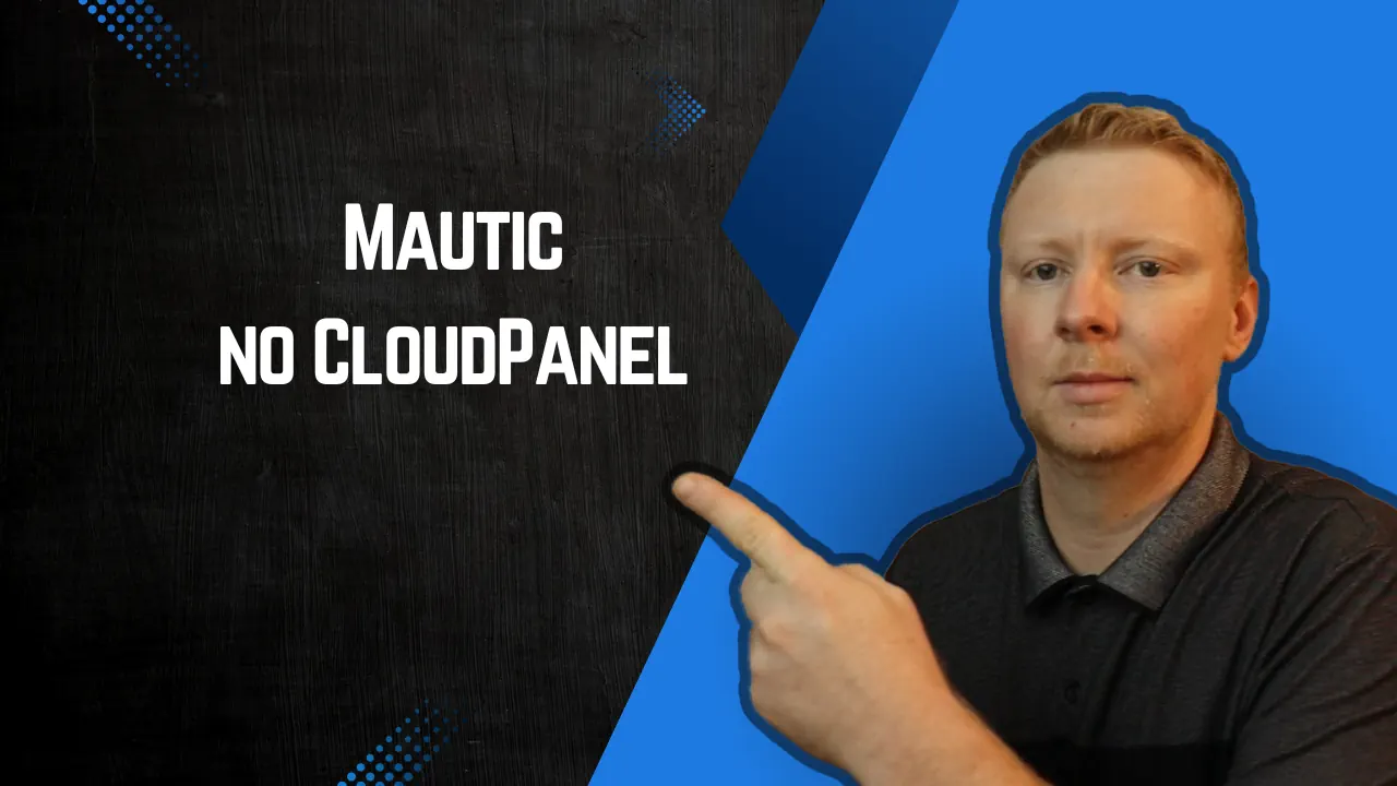 Instalação do Mautic no Cloud Panel: Guia Completo e Detalhado