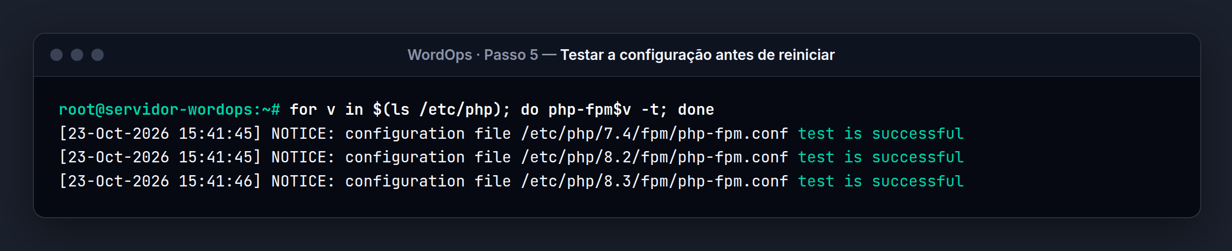 Terminal do servidor WordOps: "test is successful" em todas: pode reiniciar